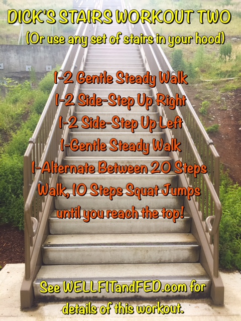 Summer stairs workout two - Dick's Stairs WELLFITandFED.com